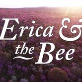 Erica & the Bee