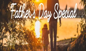 FATHER'S DAY SPECIALS