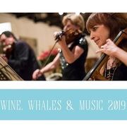 Wine, Whales & Music 2019 Weekend Event