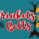 Trinkets & Bells