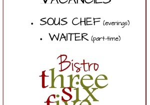 Vacancies at Bistro Three Six Five