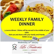Family dinner is back at La Trattoria!