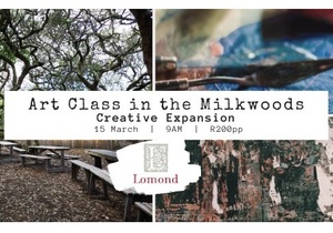 15 March 2021: Art Class in the Milkwoods