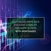 Unchanged Repo Rate Provides Stability for Home Buyers with Mortgages