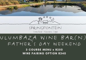 Father's Day Weekend at Springfontein