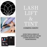 New Treatment: Lash Lift and Tint COMING SOON!