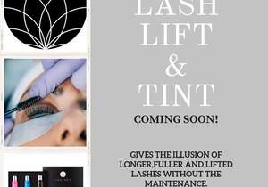 New Treatment: Lash Lift and Tint COMING SOON!