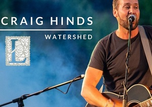 25 September 2021: Craig Hinds - Watershed LIVE at Lomond
