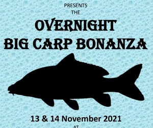 13 + 14 November 2021: Overnight Big Carp Bonanza