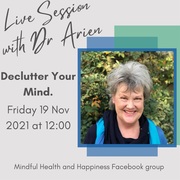Live Session with Dr Arien: Declutter Your Mind