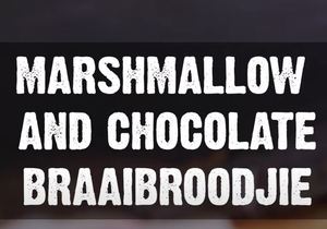 Marshmallow and Chocolate Braaibroodjies