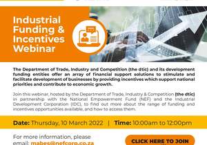10 March 2022​​​​​​​: Industrial Funding and Incentives Webinar