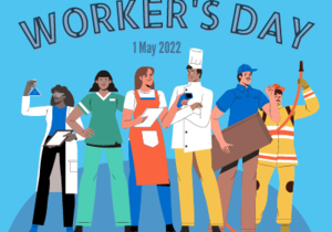 Workers Day - 1 May 2022