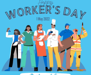 Workers Day - 1 May 2022
