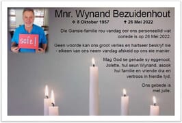 Mnr. Wynand Bezuidenhout: 8 Oktober 1957 - 26 Mei 2022