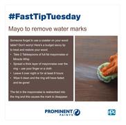 #FastTipTuesday: Mayo To Remove Water Marks