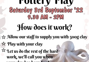 3 September 2022: Pottery Play