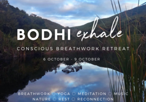 6 - 9 October 2022: Bodhi Exhale - Conscious Breathwork Retreat