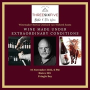 10 November 2022: Wine Made Under Extraordinary Conditions