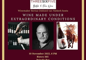 10 November 2022: Wine Made Under Extraordinary Conditions
